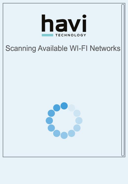 The Scanning Wi-fi network screen will be displayed